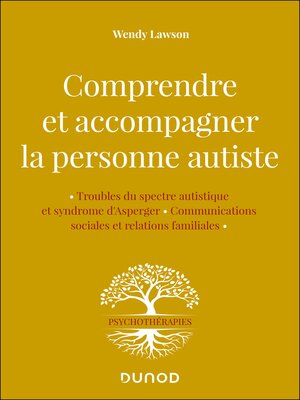 cover image of Comprendre et accompagner la personne autiste